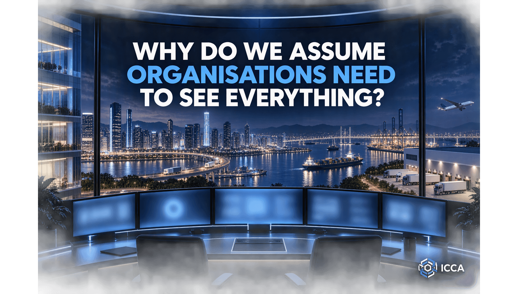Why do we assume organisations need to see everything?